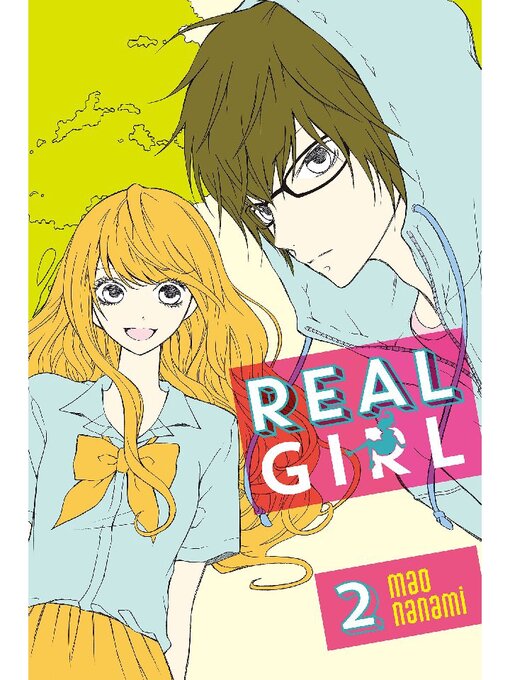 Title details for Real Girl, Volume 2 by Mao Nanami - Available